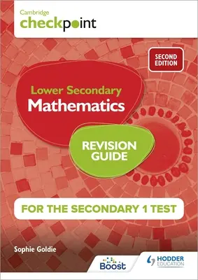 Cambridge Checkpoint Lower Secondary Mathematics Revision Guide for the Secondary 1 Test 2. kiadás - Cambridge Checkpoint Lower Secondary Mathematics Revision Guide for the Secondary 1 Test 2nd Edition