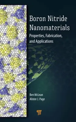 Bór-nitrid nanoanyagok: Nitrogén-nitronok: Tulajdonságok, gyártás és alkalmazások - Boron Nitride Nanomaterials: Properties, Fabrication, and Applications