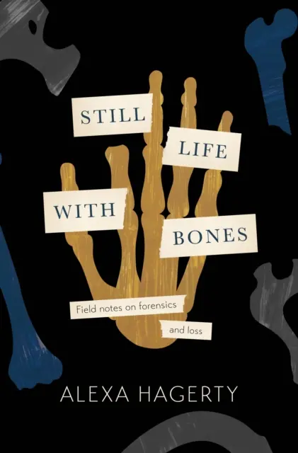 Csendélet csontokkal: Genocide, Forensics, and What Remains - „I defy you not be moved” - Sue Black - Still Life with Bones: Genocide, Forensics, and What Remains - 'I defy you not to be moved' - Sue Black