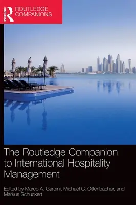 The Routledge Companion to International Hospitality Management (A nemzetközi vendéglátás-menedzsment útikönyve) - The Routledge Companion to International Hospitality Management