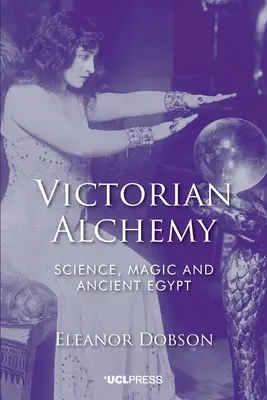 Viktoriánus alkímia - Victorian Alchemy