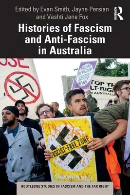 A fasizmus és antifasizmus története Ausztráliában - Histories of Fascism and Anti-Fascism in Australia