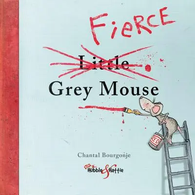 Az ádáz szürke egér - The Fierce Grey Mouse