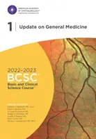 2022-2023 Alapvető és klinikai tudományok kurzus (TM), 01. szakasz: Általános orvostudományi ismeretek aktualizálása - 2022-2023 Basic and Clinical Science Course (TM), Section 01: Update on General Medicine
