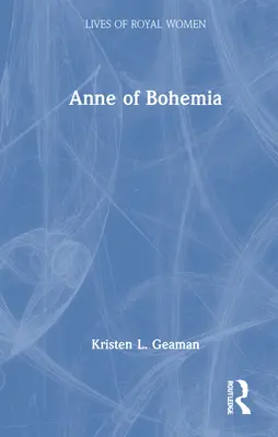 Cseh Anna - Anne of Bohemia