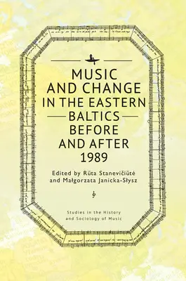 Zene és változás a Kelet-Balkánon 1989 előtt és után - Music and Change in the Eastern Baltics Before and After 1989