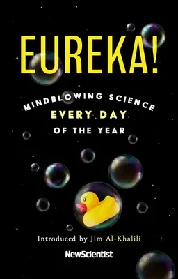 Heuréka! Elképesztő tudomány az év minden napján - Eureka!: Mindblowing Science Every Day of the Year