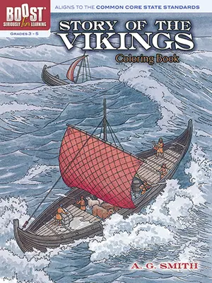 A vikingek története színezőkönyv, 3-5. osztályosok számára - Story of the Vikings Coloring Book, Grades 3-5