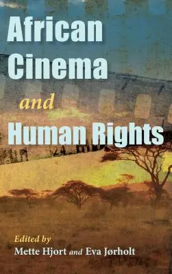 Az afrikai filmművészet és az emberi jogok - African Cinema and Human Rights