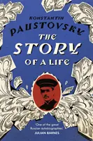 Egy élet története - „Szikrázó, rendkívül értékes irodalmi teljesítmény” Telegraph - Story of a Life - 'A sparkling, supremely precious literary achievement' Telegraph