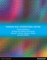 Public Relations Writing and Media Techniques - Pearson New International Edition (PR-írás és médiatechnikák - Pearson New International Edition) - Public Relations Writing and Media Techniques - Pearson New International Edition