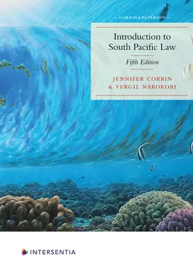 Bevezetés a dél-csendes-óceáni jogba: 5. kiadás - Introduction to South Pacific Law: 5th Edition