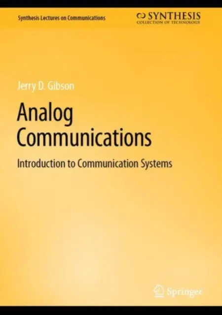 Analóg kommunikáció: Bevezetés a kommunikációs rendszerekbe - Analog Communications: Introduction to Communication Systems