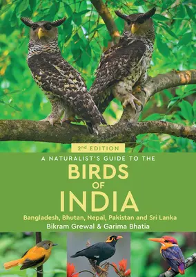 A természettudós útmutatója India madaraihoz - A Naturalist's Guide to the Birds of India