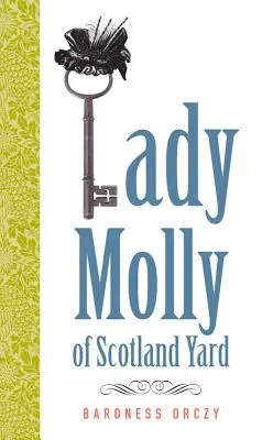 Lady Molly a Scotland Yardról - Lady Molly of Scotland Yard