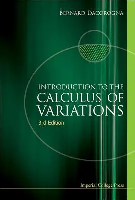 Bevezetés a variációszámításba (3. kiadás) - Introduction to the Calculus of Variations (3rd Edition)