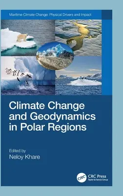 Éghajlatváltozás és geodinamika a sarkvidékeken - Climate Change and Geodynamics in Polar Regions