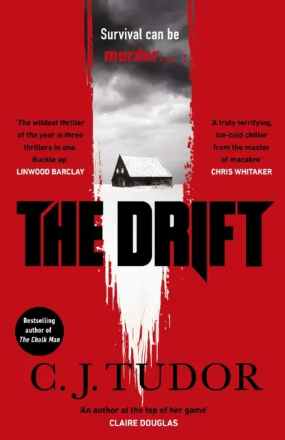 Drift - A Sunday Times bestsellerének hátborzongató új regénye - Drift - The spine-chilling new novel from the Sunday Times bestseller