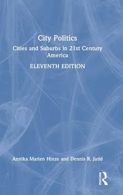 City Politics: Városok és külvárosok a 21. századi Amerikában - City Politics: Cities and Suburbs in 21st Century America