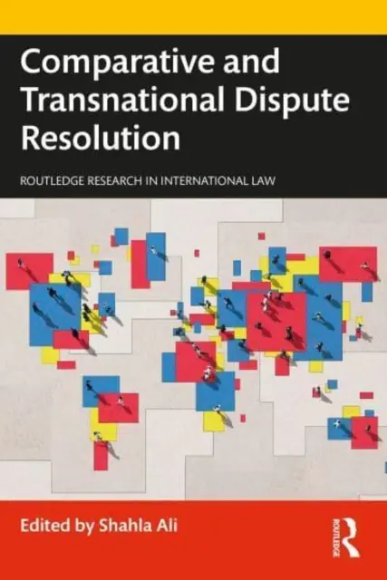Összehasonlító és transznacionális vitarendezés - Comparative and Transnational Dispute Resolution