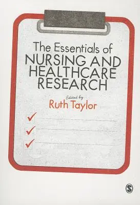 Az ápolási és egészségügyi kutatás alapjai - The Essentials of Nursing and Healthcare Research