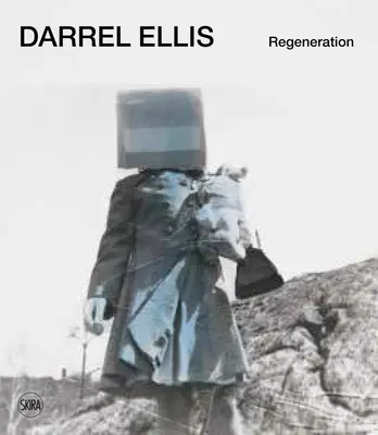 Darrel Ellis: Regeneráció - Darrel Ellis: Regeneration