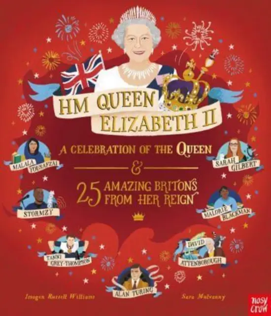 II. Erzsébet királynő: A királynő és 25 csodálatos brit uralkodó ünneplése - HM Queen Elizabeth II: A Celebration of the Queen and 25 Amazing Britons from Her Reign