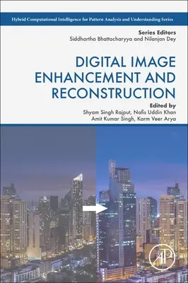 Digitális képjavítás és rekonstrukció - Digital Image Enhancement and Reconstruction