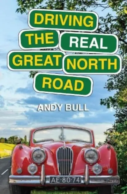 Vezetés az igazi Great North Roadon - Driving the Real Great North Road