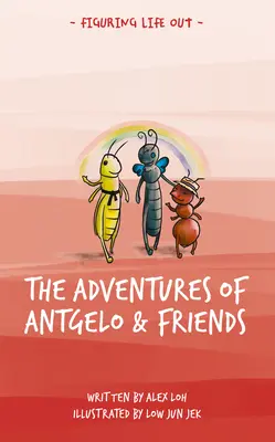 Antgelo és barátai kalandjai - The Adventures of Antgelo and Friends