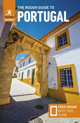 The Rough Guide to Portugal (Útikönyv ingyenes ebookkal) - The Rough Guide to Portugal (Travel Guide with Free Ebook)