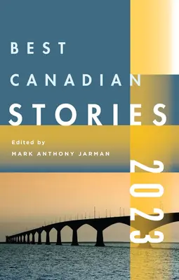 A legjobb kanadai történetek 2023 - Best Canadian Stories 2023