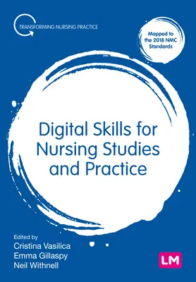 Digitális készségek az ápolási tanulmányok és gyakorlat számára - Digital Skills for Nursing Studies and Practice