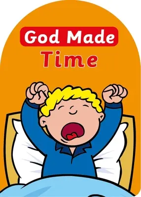 Isten teremtette az időt - God Made Time