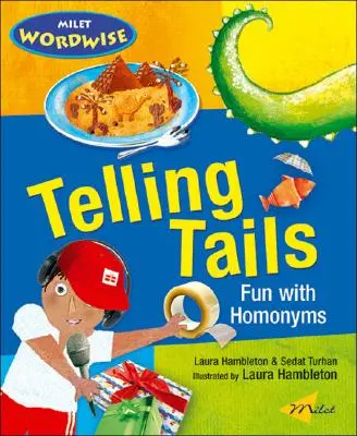 Telling Tails: Fun with Homonyms