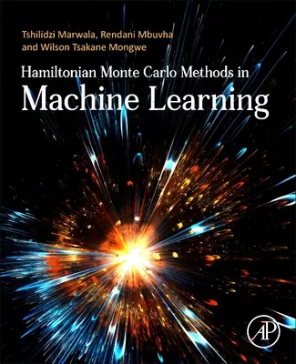 Hamilton Monte Carlo-módszerek a gépi tanulásban - Hamiltonian Monte Carlo Methods in Machine Learning