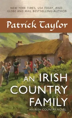 Egy ír vidéki család: Egy ír vidéki regény - An Irish Country Family: An Irish Country Novel