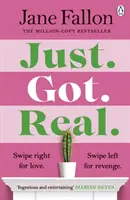 Just Got Real - A fergeteges és addiktív bestseller bosszúvígjáték - Just Got Real - The hilarious and addictive bestselling revenge comedy