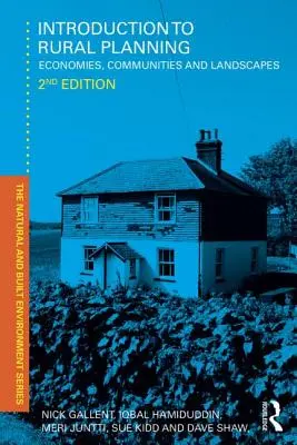 Bevezetés a vidékfejlesztésbe: Gazdaságok, közösségek és tájak - Introduction to Rural Planning: Economies, Communities and Landscapes