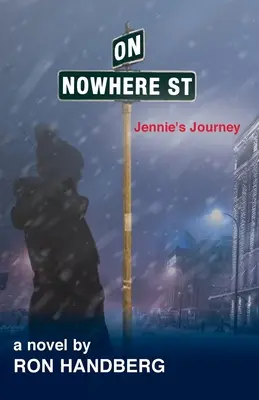 On Nowhere St: Jennie's Journey - On Nowhere St.: Jennie's Journey