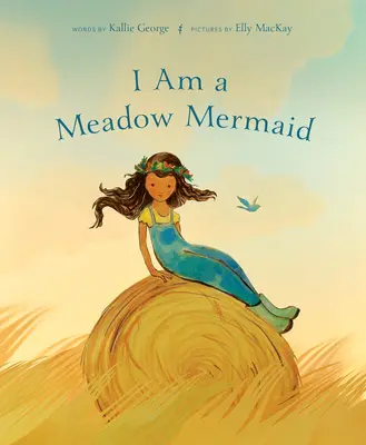 Én egy réti sellő vagyok - I Am a Meadow Mermaid