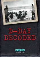 A D-nap megfejtése - D-Day Decoded