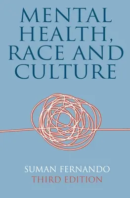 Mentális egészség, faj és kultúra - Mental Health, Race and Culture