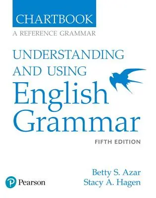 Understanding and Using English Grammar, Chartbook (Az angol nyelvtan megértése és használata, táblázatkezelő) - Understanding and Using English Grammar, Chartbook