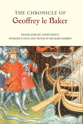 Geoffrey Le Baker of Swinbrook krónikája - The Chronicle of Geoffrey Le Baker of Swinbrook