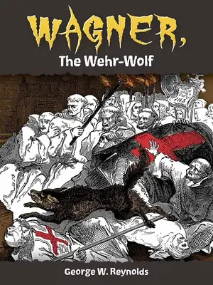 Wagner, a Wehr-farkas - Wagner, the Wehr-Wolf