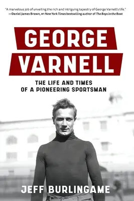 George Varnell: Egy úttörő sportember élete és kora - George Varnell: The Life and Times of a Pioneering Sportsman