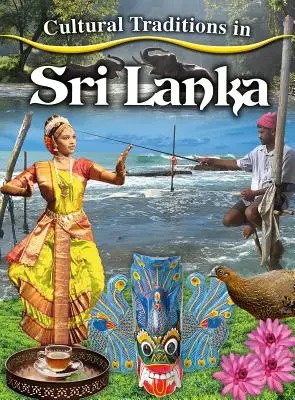 Kulturális hagyományok Srí Lankán - Cultural Traditions in Sri Lanka