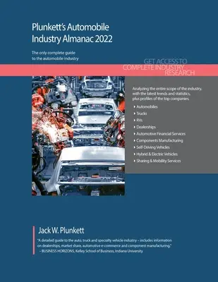 Plunkett's Automobile Industry Almanac 2022: Autóipari piackutatás, statisztikák, trendek és vezető vállalatok - Plunkett's Automobile Industry Almanac 2022: Automobile Industry Market Research, Statistics, Trends and Leading Companies