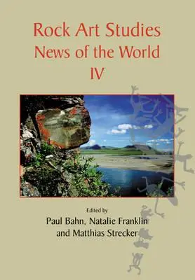 Rock Art Studies: News of the World IV